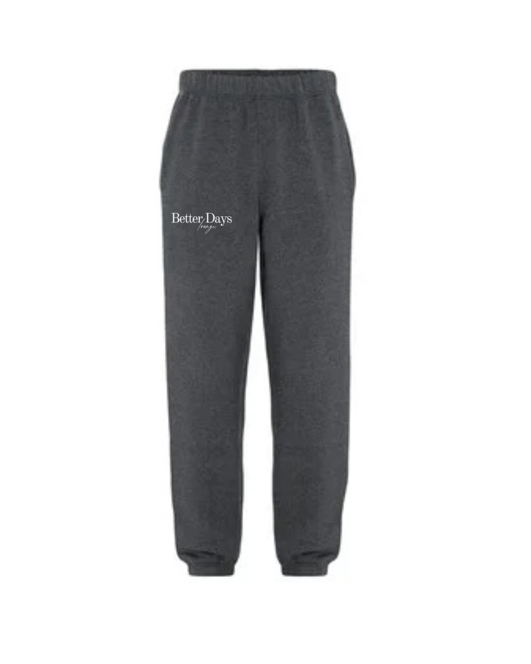 Better Days sweatpants