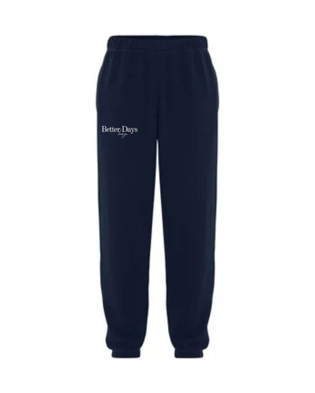 Better Days sweatpants